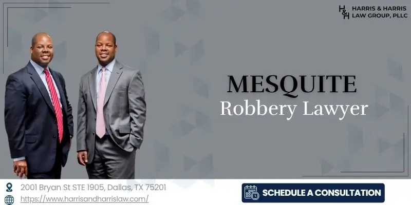 Best Mesquite Robbery Lawyer