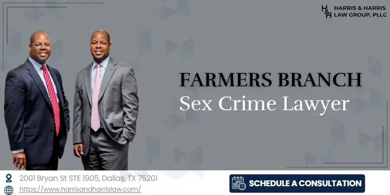 Farmers Branch Sex Crime Lawyer Best Farmers Branch Sex Crime Lawyer